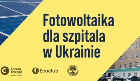 Energia słoneczna dla szpitali w Ukrainie. Dołącz do akcji