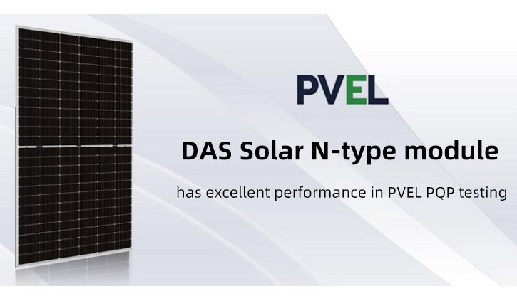 Moduł N-typu DAS Solar z doskonałym wynikiem w testach PVEL PQP