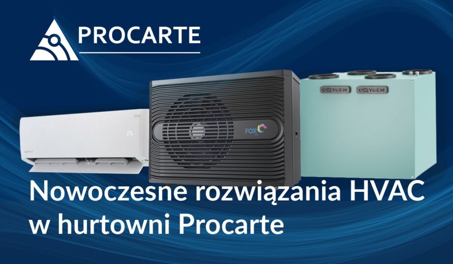 Nowoczesne rozwiązania HVAC w hurtowni Procarte