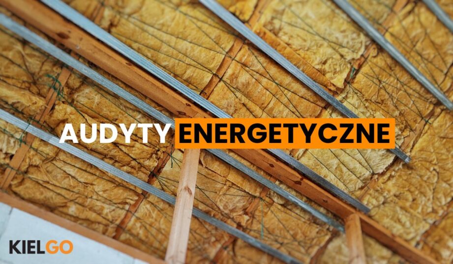 KIELGO: Audyt energetyczny - klucz do wyższej dotacji w programie Czyste Powietrze