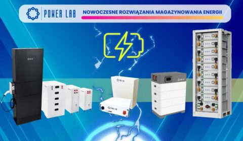 Nowoczesne rozwiązania magazynowania energii z Power LAB