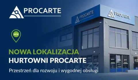 Nowa lokalizacja hurtowni Procarte - przestrzeń dla rozwoju i profesjonalnej obsługi