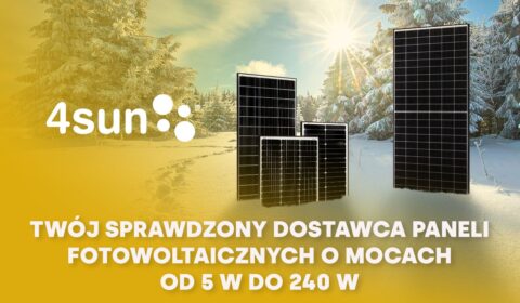 Twój sprawdzony dostawca paneli fotowoltaicznych o mocach od 5W do 240W