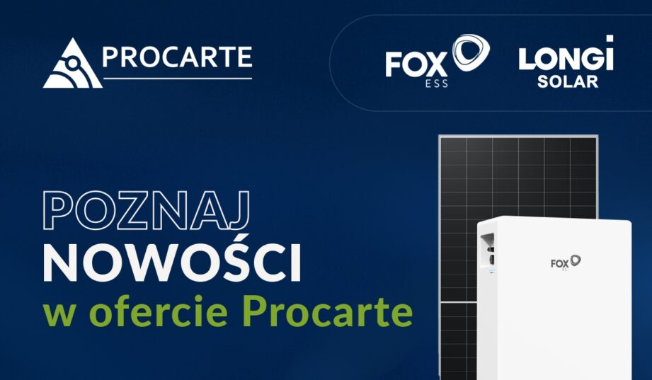 Nowości od FoxESS i LONGi Solar w ofercie Procarte