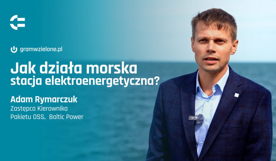 Jak energia z Baltic Power trafia do Polski? Kluczową rolę odgrywają morskie stacje