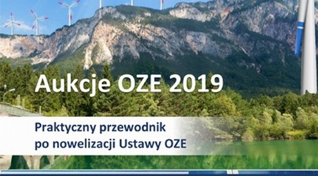 Aukcje dla OZE w 2019 r. Jakie zmiany po nowelizacji ustawy o OZE?