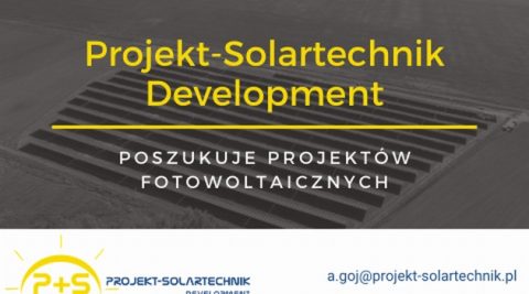 Poszukujemy projektów fotowoltaicznych na każdym etapie realizacji