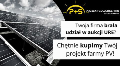 Kupimy projekty o mocy do 1 MWp i powyżej 1 MWp!