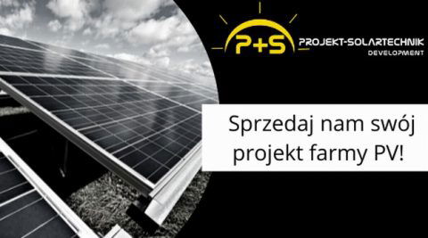 Sprzedaj nam swój projekt farmy PV!