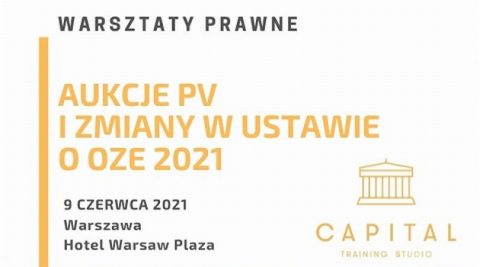 Warsztaty prawne: Aukcje PV i zmiany w ustawie o OZE 2021