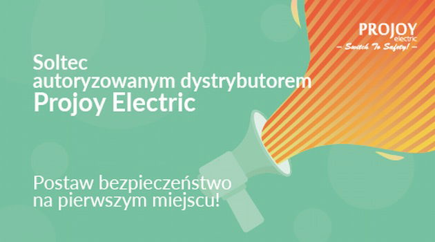 Soltec autoryzowanym dostawcą i serwisem Projoy Eletric