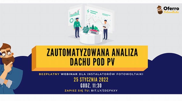 Fotowoltaika 2022: Analiza dachów pod montaż instalacji. Bezpłatny webinar