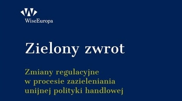 Zielony handel UE przyniesie korzyści polskim przedsiębiorcom