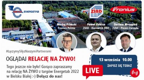 Oglądaj relację na żywo z Targów Energetab 2022