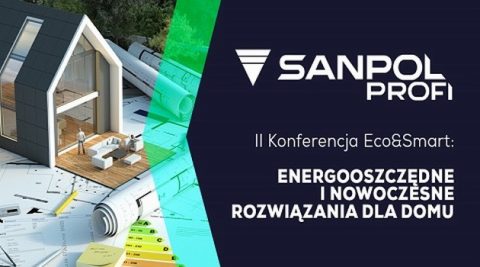 Energooszczędne rozwiązania dla domu. II Konferencja Eco&Smart za nami