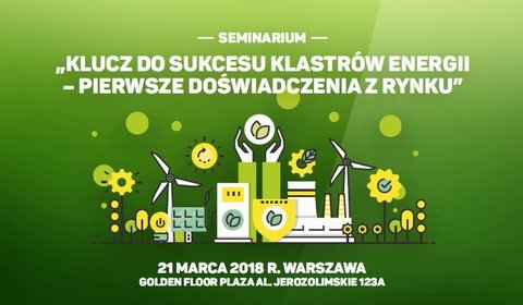 Seminarium: Pierwsze doświadczenia z działalności klastrów energii w Polsce