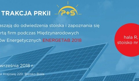 P+S i Trakcja PRKiI zapraszają do współpracy przy budowie elektrowni PV
