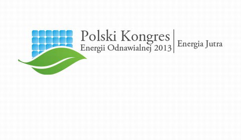 Polski Kongres Energii Odnawialnej 2013 – Energia Jutra